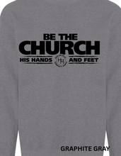 Load image into Gallery viewer, HHCC Be the Church Crewneck