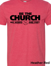 Load image into Gallery viewer, HHCC Be The Church Short Sleeve
