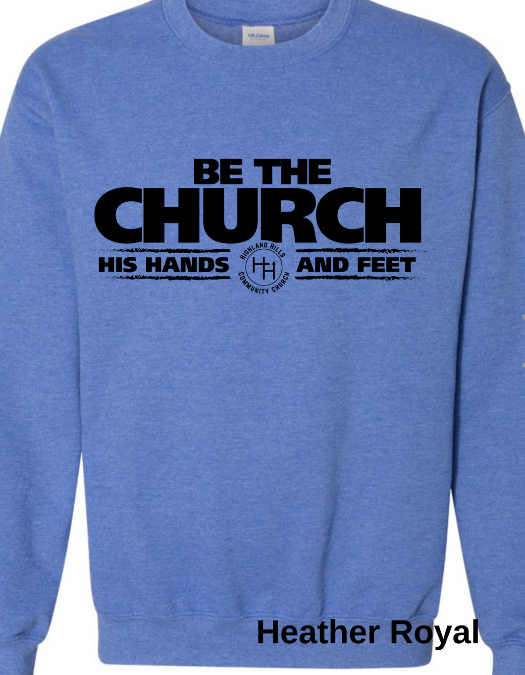 HHCC Be the Church Crewneck