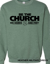 Load image into Gallery viewer, HHCC Be the Church Crewneck
